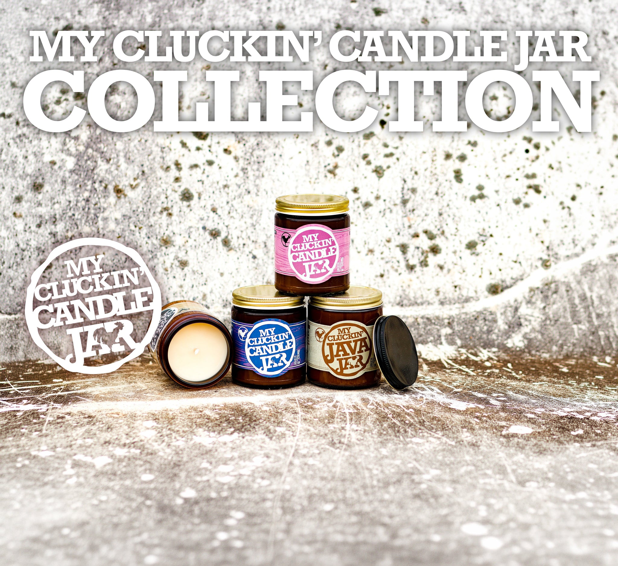 My Cluckin' Candle Jar Collection of candles stacked