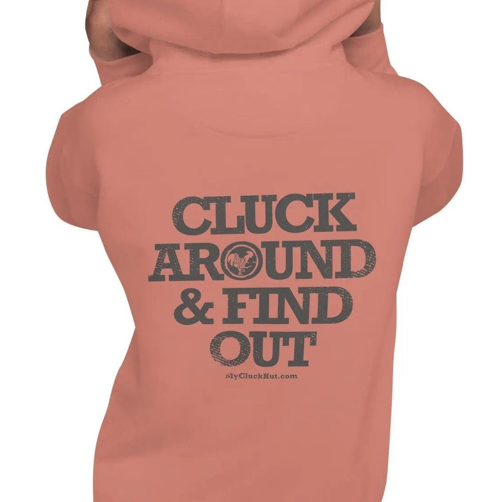 
                  
                    CLUCK AROUND & FIND OUT | all genders hoodie (3rd party fulfillment) - My Cluck Hut
                  
                