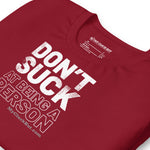 DON'T SUCK | all genders t-shirt - My Cluck Hut
