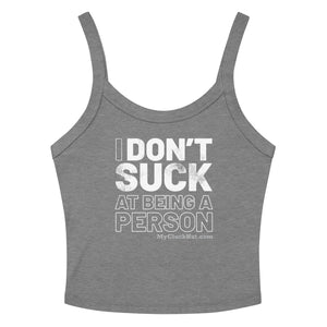 
                  
                    I DON'T SUCK | women's tank - My Cluck Hut
                  
                