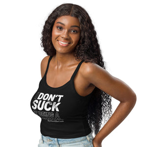 
                  
                    I DON'T SUCK | women's tank - My Cluck Hut
                  
                
