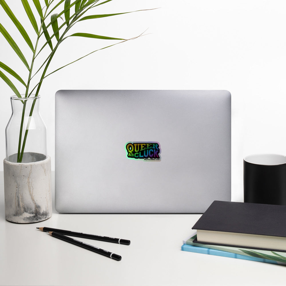 QUEER AS CLUCK | Holographic stickers - My Cluck Hut