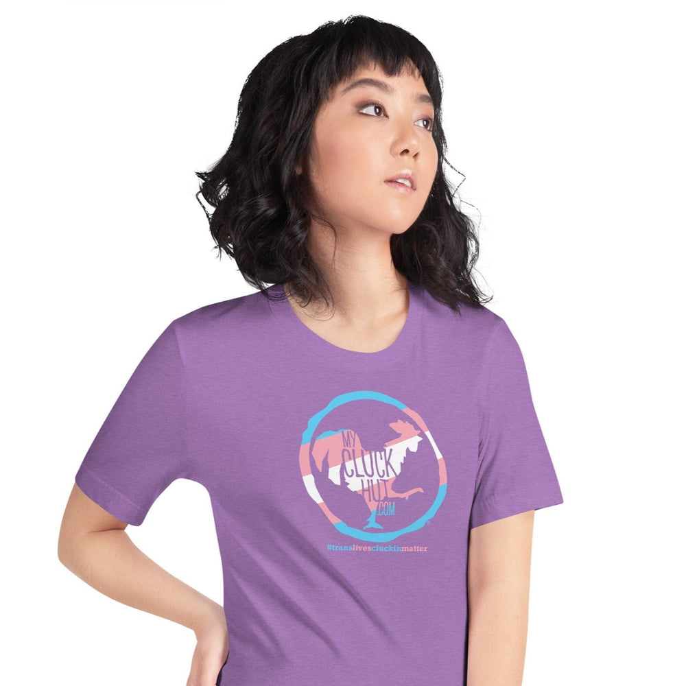 #TransLivesCluckinMatter | all gender t-shirt - My Cluck Hut
